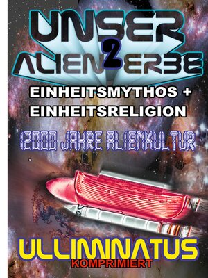 cover image of Unser Alien Erbe 2
